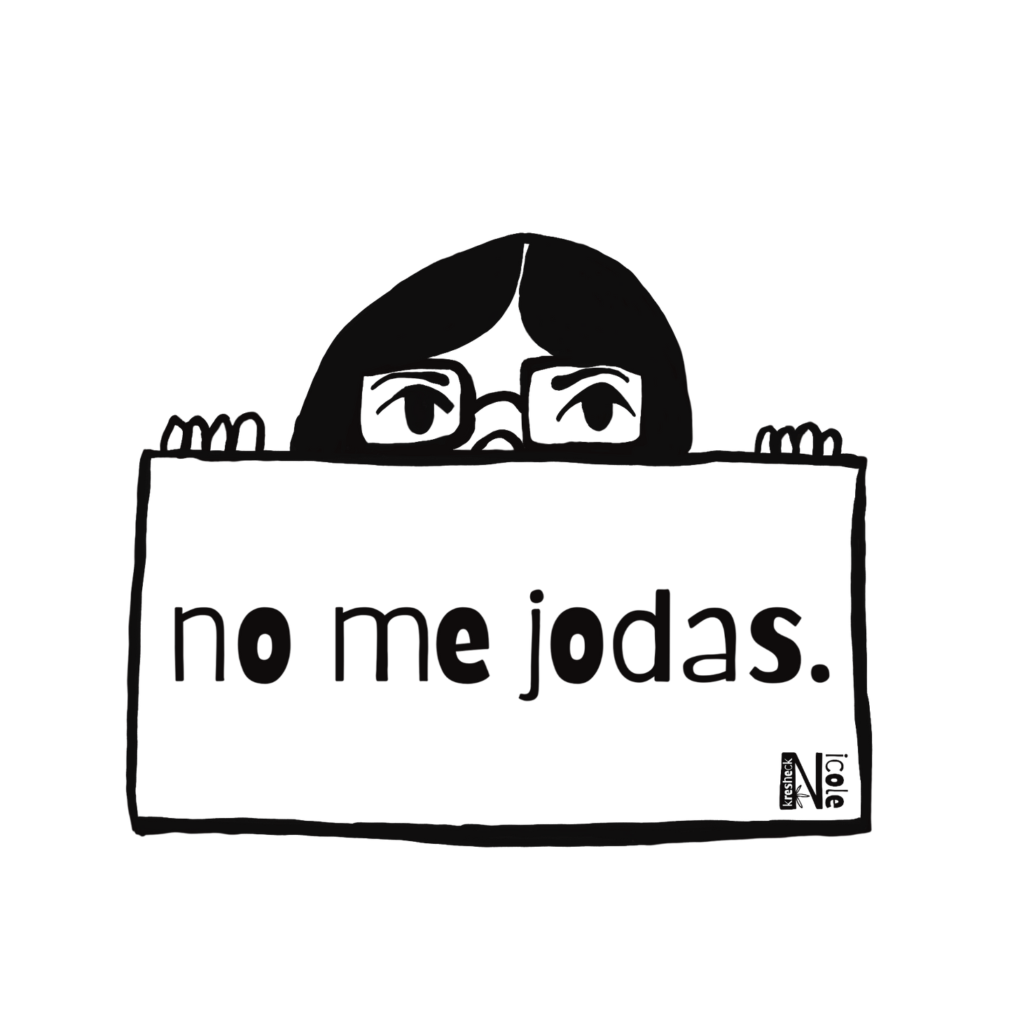 no me jodas.