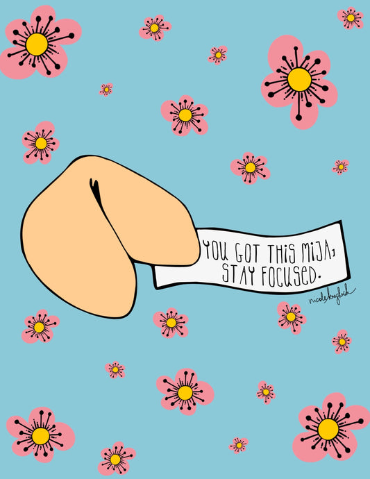 You Got this Mija